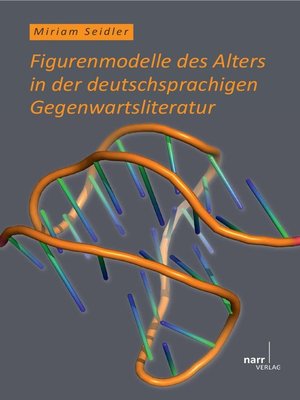 cover image of Figurenmodelle des Alters in der deutschsprachigen Gegenwartsliteratur